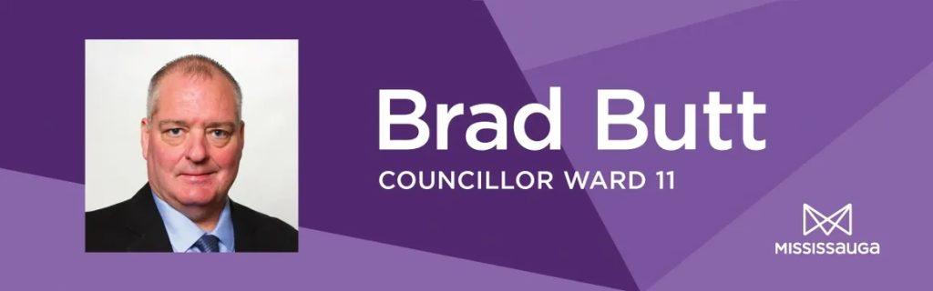 Brad Butt, Councillor Ward 11, Mississauga